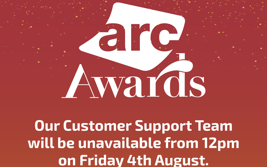 ARC Awards – Office closure 4th August