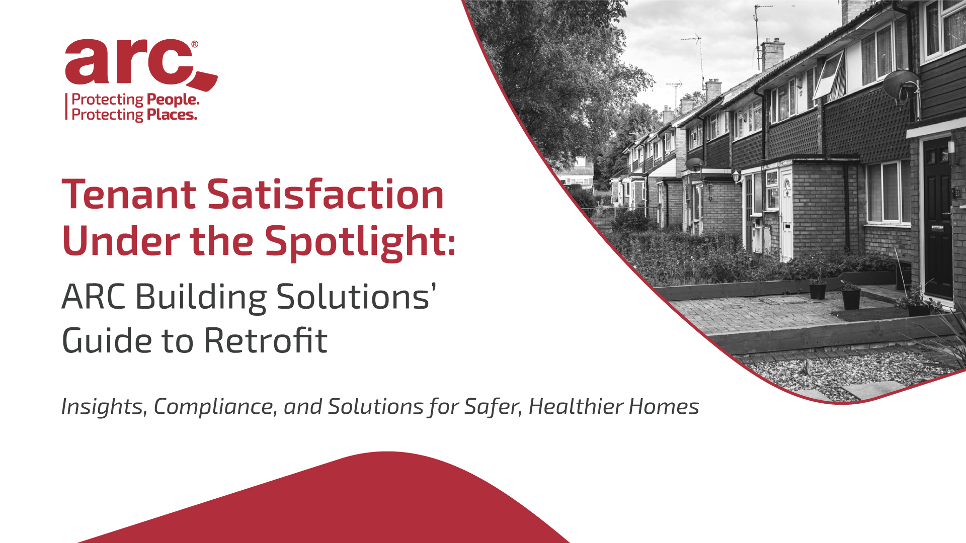 retrofit for warm safe homes - ARC Building Solutions